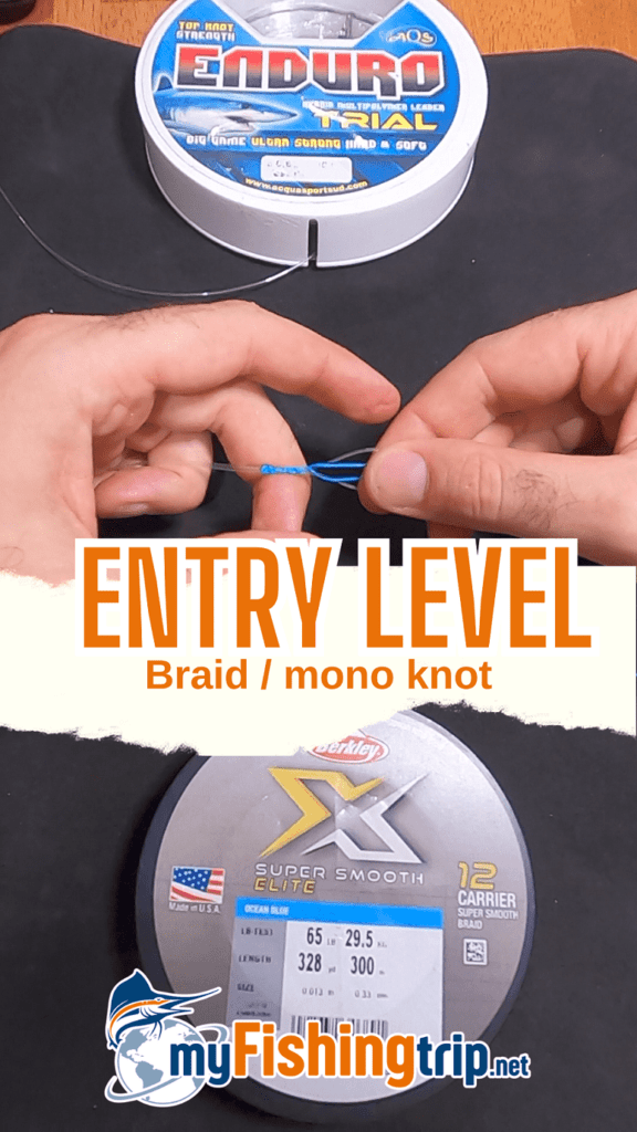 entry level braid to mono knot